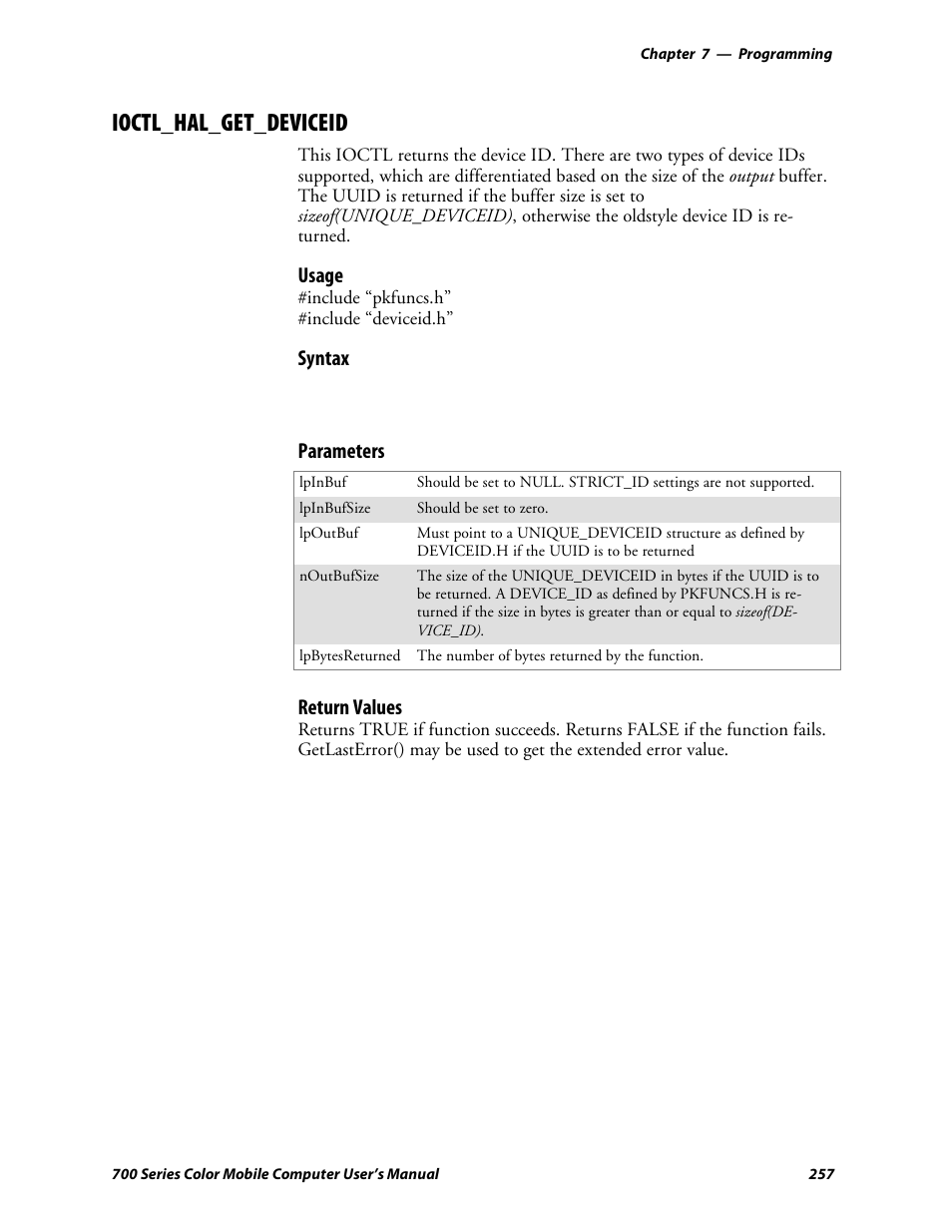Ioctl_hal_get_deviceid, Usage, Syntax | Parameters, Return values | Intermec 700 User Manual | Page 281 / 452