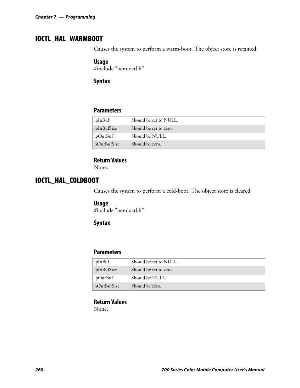 Ioctl_hal_warmboot, Ioctl_hal_coldboot, Usage | Syntax, Parameters, Return values | Intermec 700 User Manual | Page 284 / 452