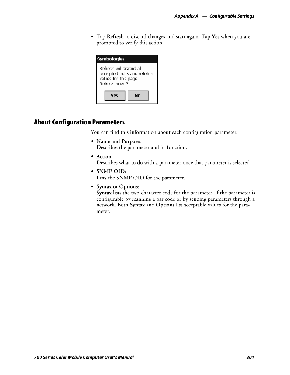 About configuration parameters | Intermec 700 User Manual | Page 325 / 452