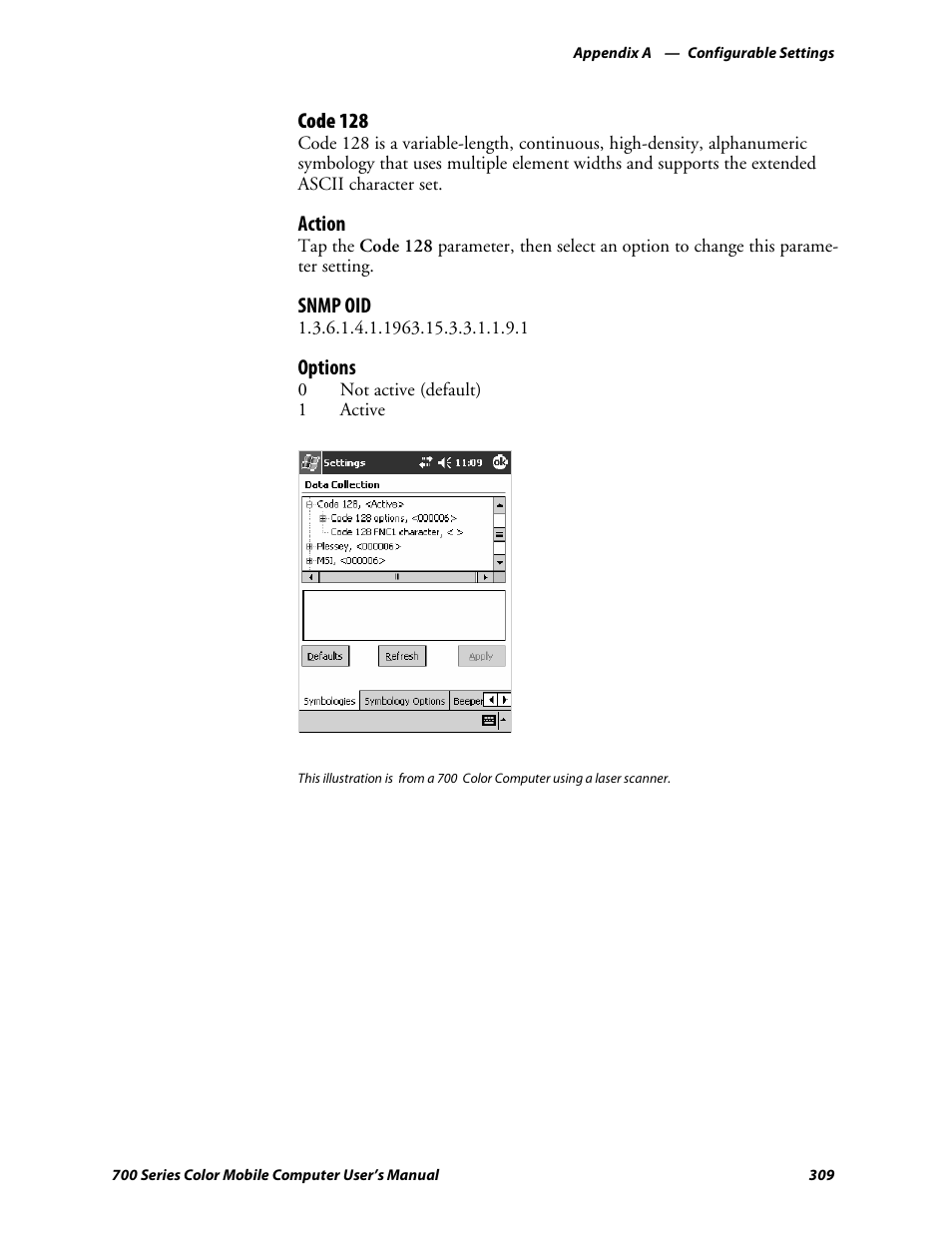 Code 128, Action, Snmp oid | Options | Intermec 700 User Manual | Page 333 / 452