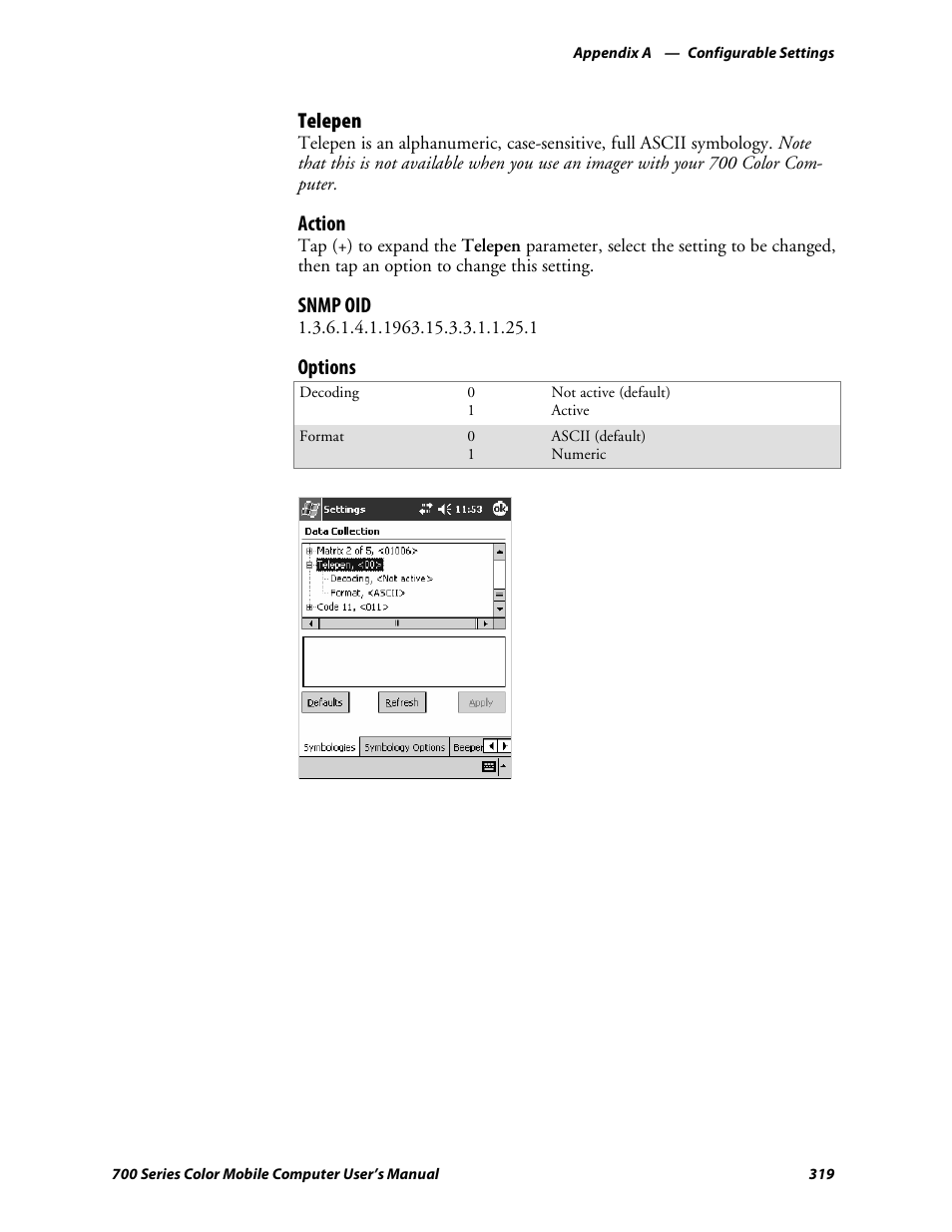 Telepen, Action, Snmp oid | Options | Intermec 700 User Manual | Page 343 / 452