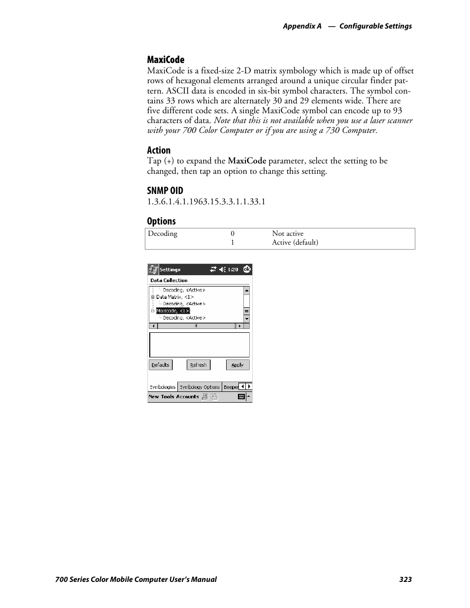 Maxicode, Action, Snmp oid | Options | Intermec 700 User Manual | Page 347 / 452