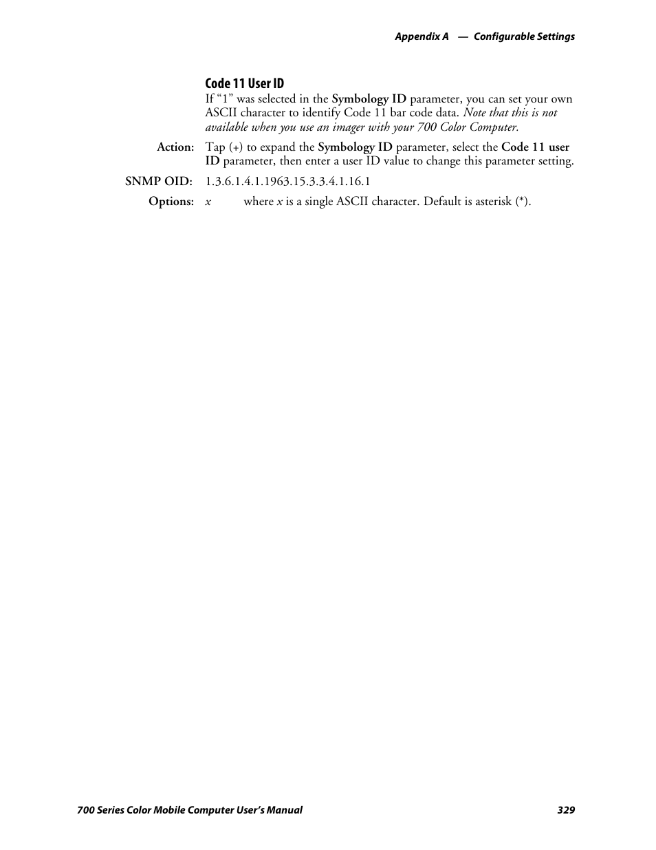 Code 11 user id | Intermec 700 User Manual | Page 353 / 452