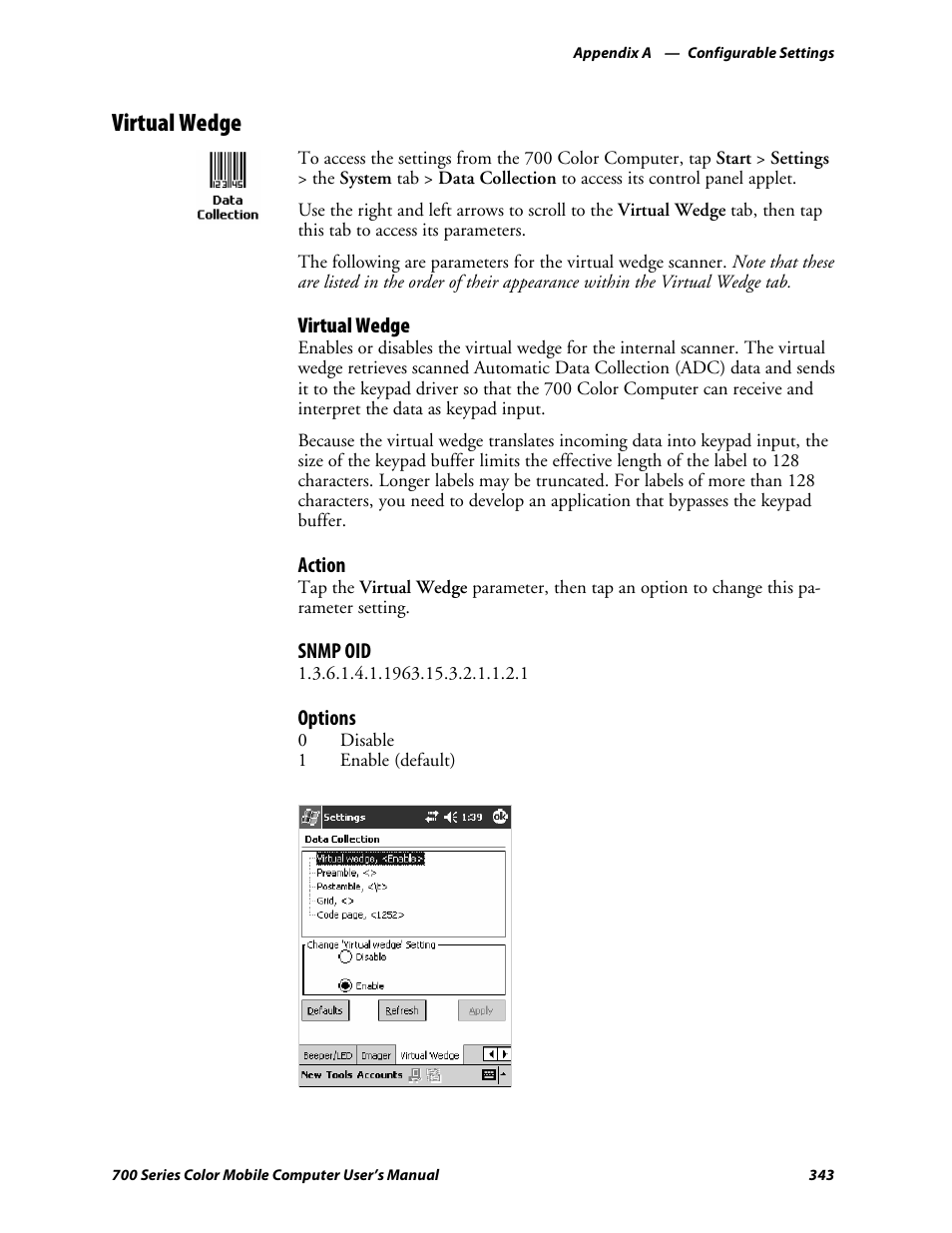 Virtual wedge | Intermec 700 User Manual | Page 367 / 452