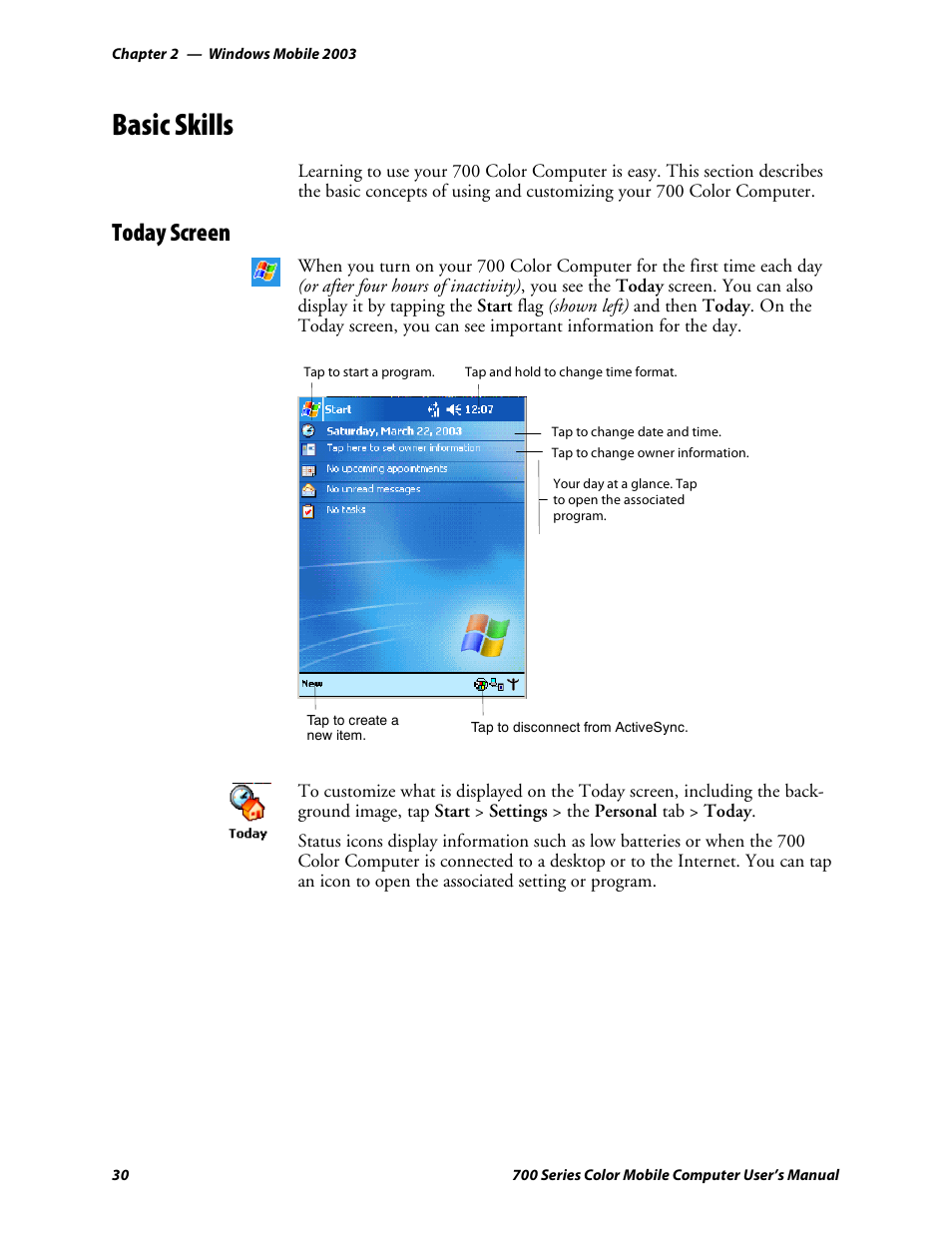 Basic skills, Today screen | Intermec 700 User Manual | Page 54 / 452