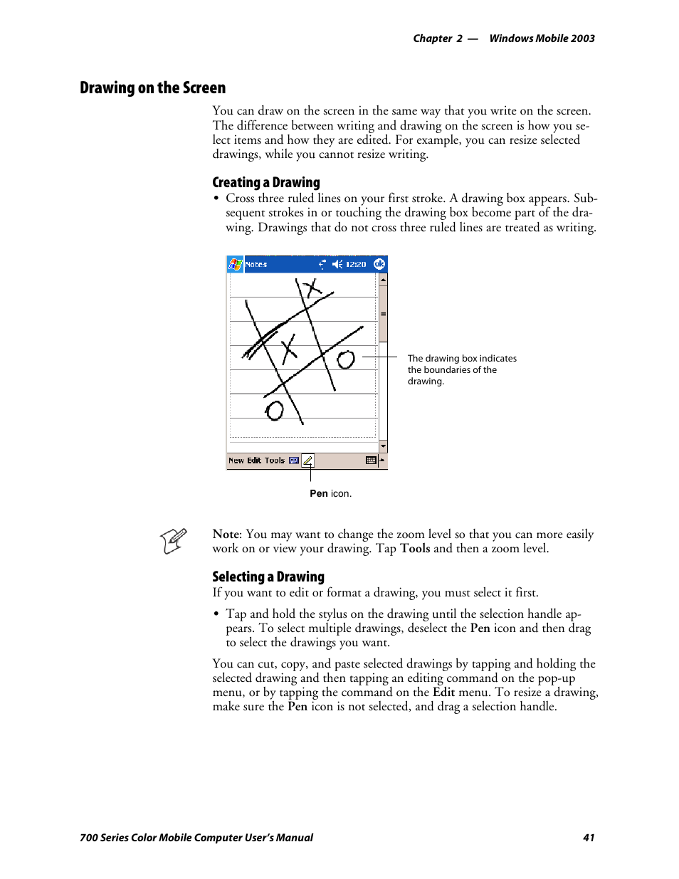Drawing on the screen, Creating a drawing, Selecting a drawing | Intermec 700 User Manual | Page 65 / 452