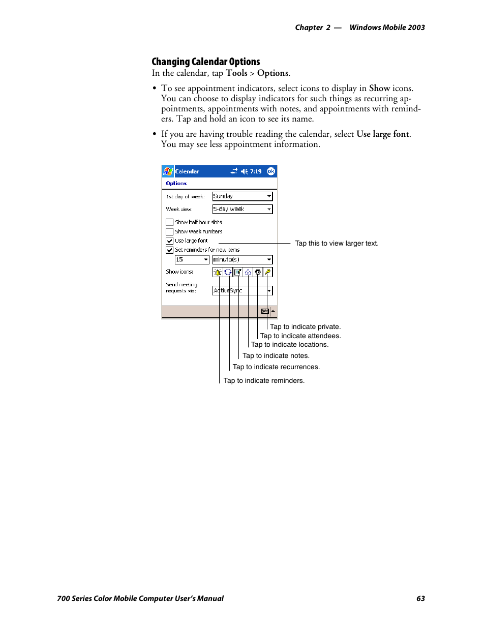 Changing calendar options | Intermec 700 User Manual | Page 87 / 452