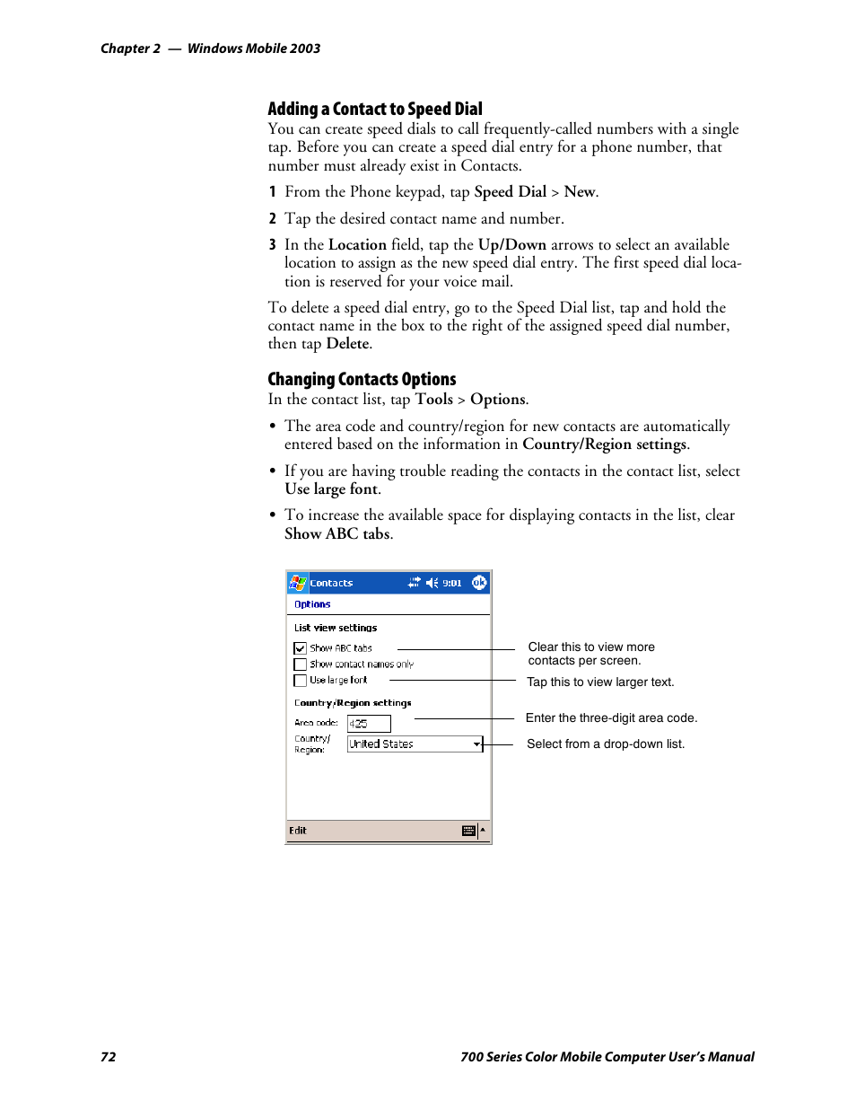 Adding a contact to speed dial, Changing contacts options | Intermec 700 User Manual | Page 96 / 452