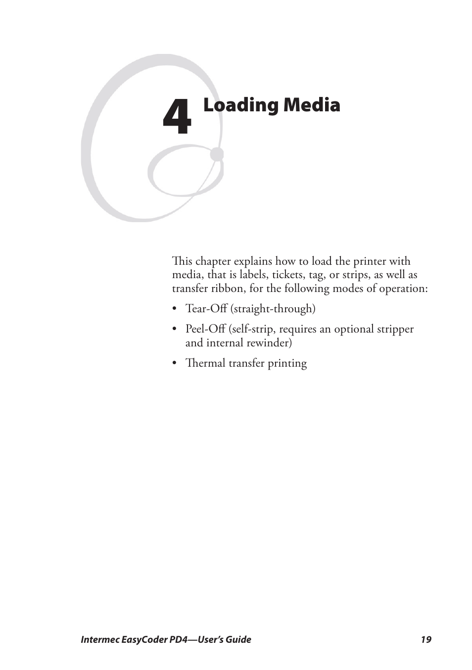4 loading media, Loading media | Intermec EASYCODER PD4 User Manual | Page 29 / 100