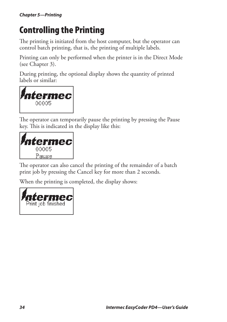 Controlling the printing | Intermec EASYCODER PD4 User Manual | Page 44 / 100