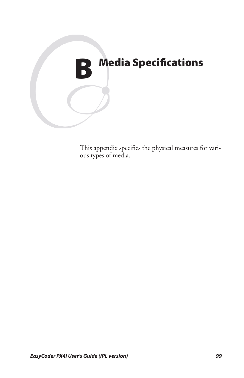 Appendix b media specifications | Intermec PX4I User Manual | Page 113 / 136