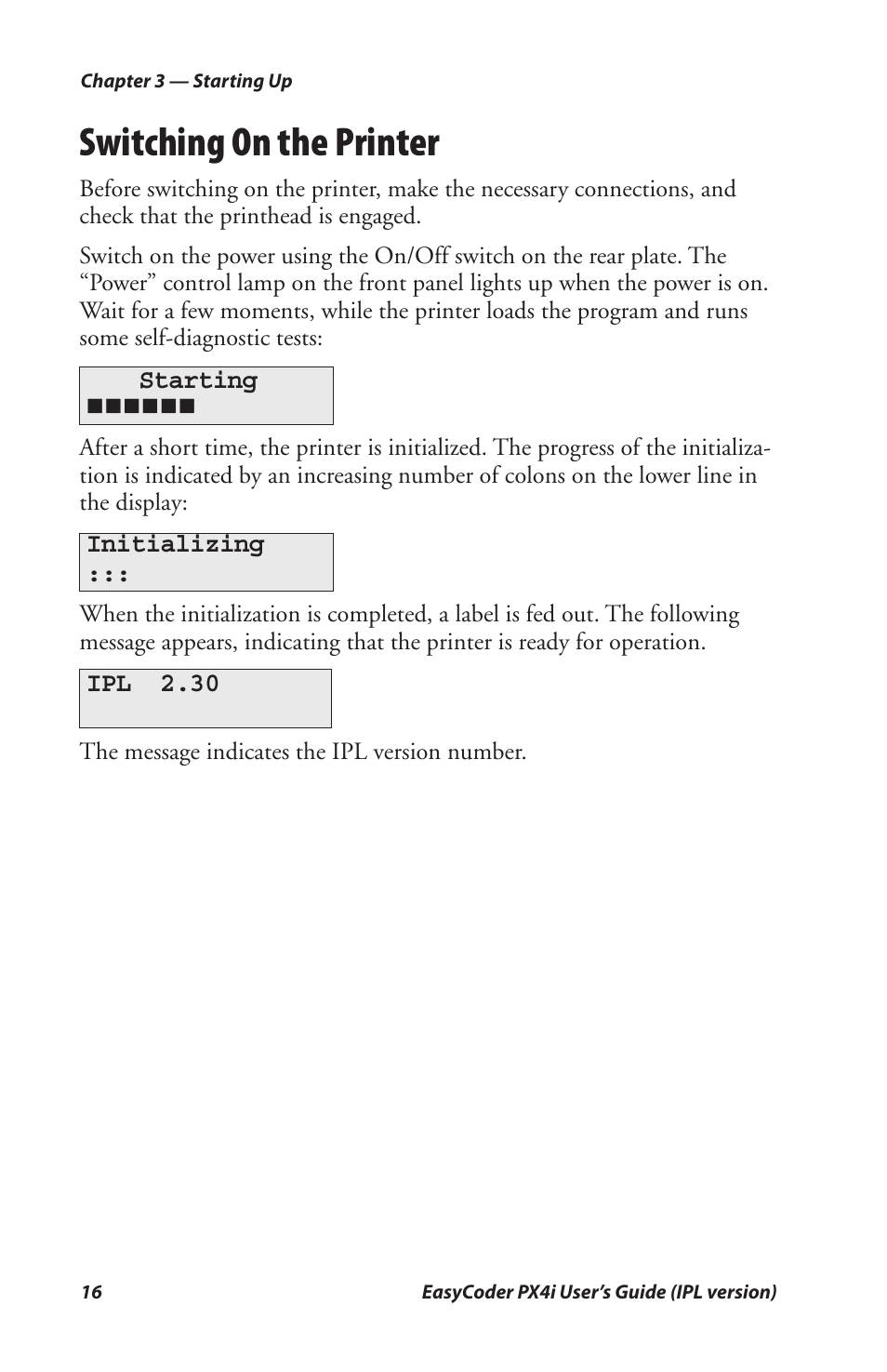 Switching on the printer | Intermec PX4I User Manual | Page 30 / 136