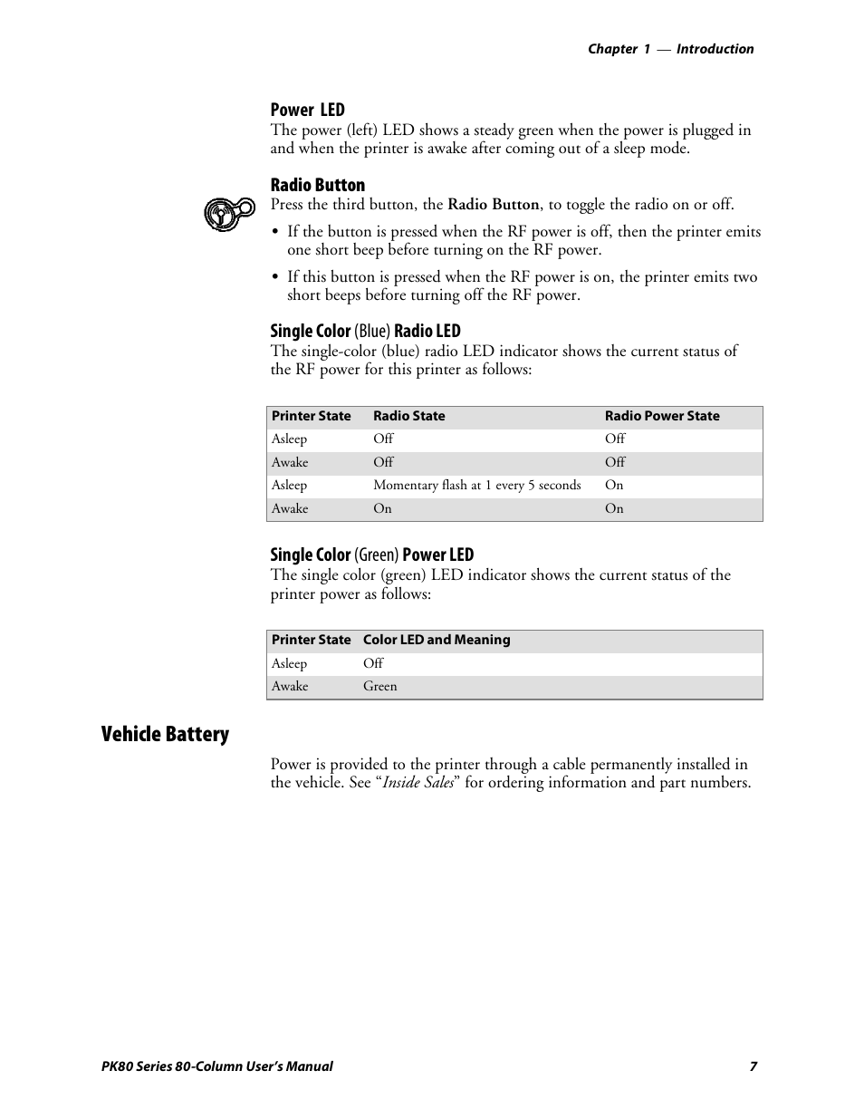 Vehicle battery, Power led, Radio button | Single color (blue) radio led, Single color (green) power led | Intermec PK80 User Manual | Page 19 / 84