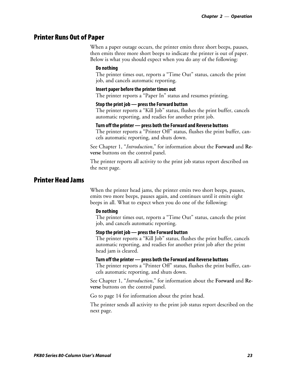 Printer runs out of paper, Printer head jams | Intermec PK80 User Manual | Page 35 / 84