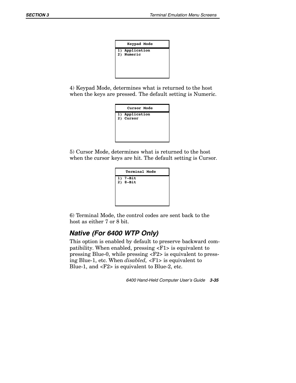 Native (for 6400 wtp only) | Intermec 6400 User Manual | Page 107 / 196