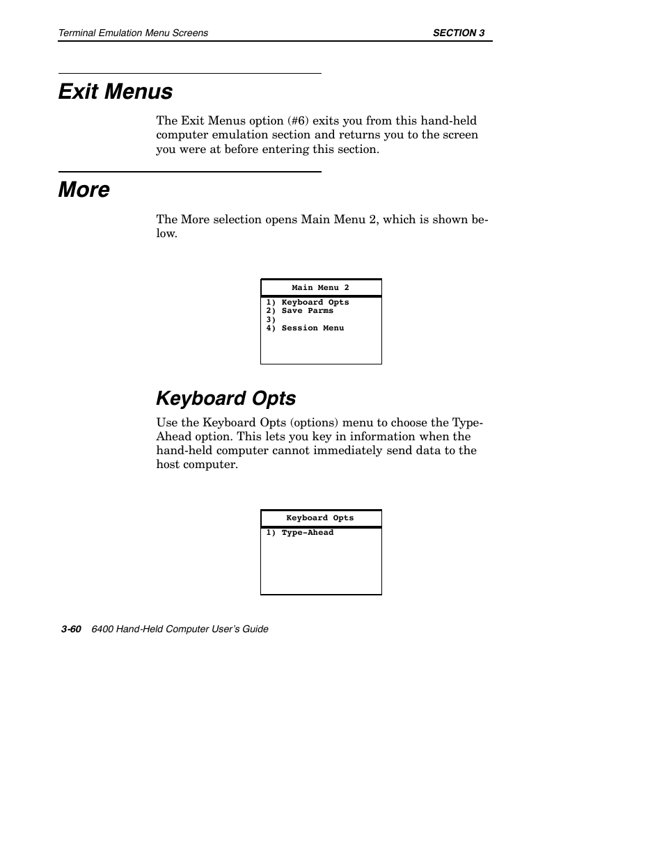 Exit menus, More, Keyboard opts | Intermec 6400 User Manual | Page 132 / 196