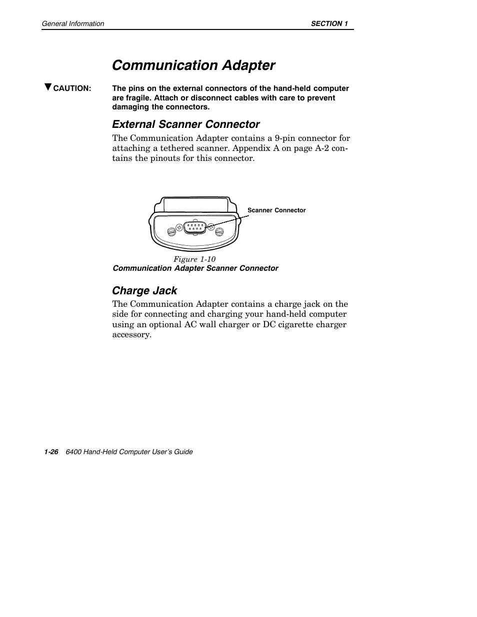 Communication adapter, External scanner connector, Charge jack | Intermec 6400 User Manual | Page 34 / 196