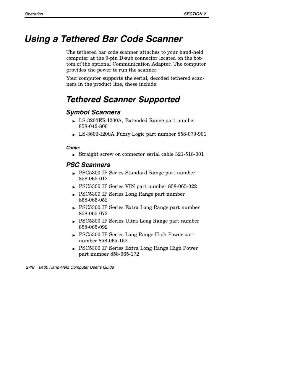 Using a tethered bar code scanner, Tethered scanner supported, Symbol scanners | Psc scanners | Intermec 6400 User Manual | Page 60 / 196