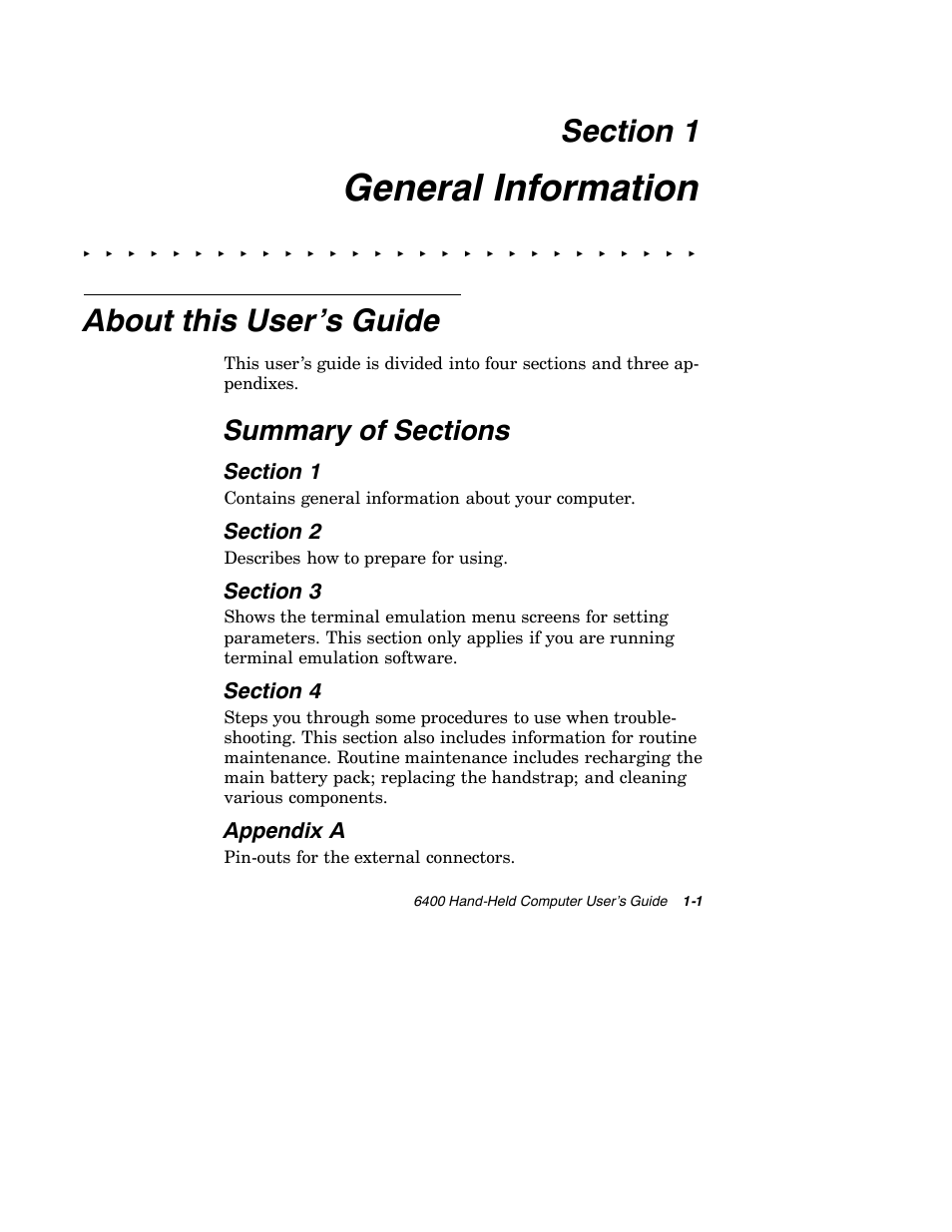 General information, About this user’s guide, Appendix a | Contains general information about your computer, Describes how to prepare for using, Pin-outs for the external connectors | Intermec 6400 User Manual | Page 9 / 196