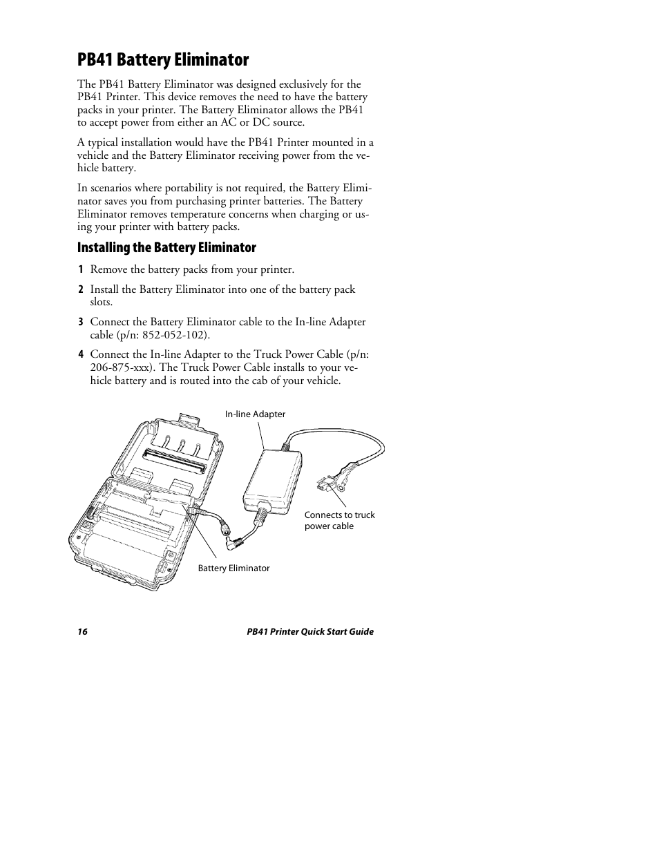 Pb41 battery eliminator, Installing the battery eliminator | Intermec PB41 User Manual | Page 16 / 24