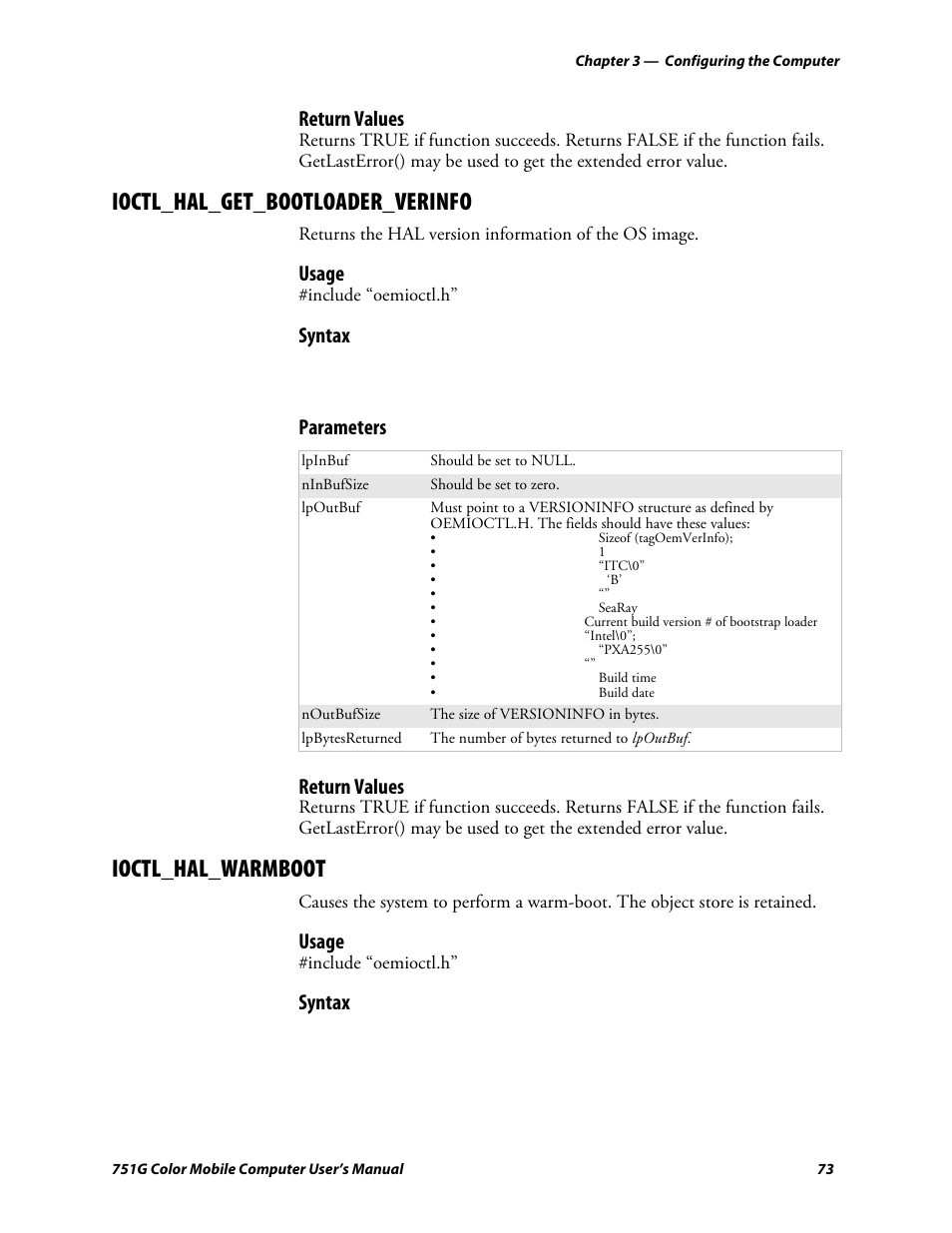 Ioctl_hal_get_bootloader_verinfo, Ioctl_hal_warmboot, Return values | Usage, Syntax, Parameters return values | Intermec 751G User Manual | Page 87 / 156