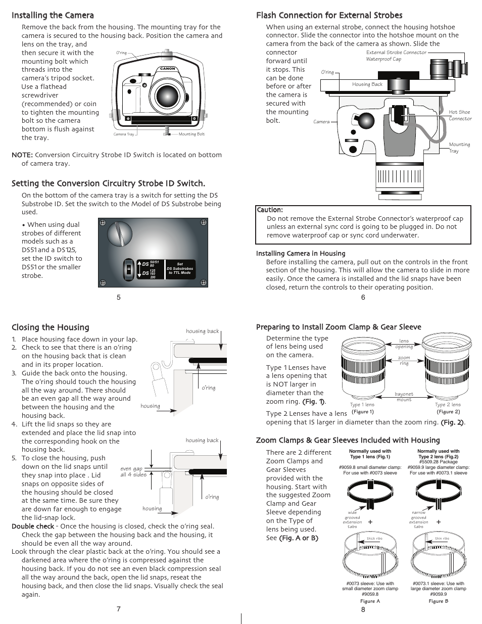 Cclloossiinngg tthhee h hoouussiinngg | Ikelite 6871.45 User Manual | Page 2 / 6