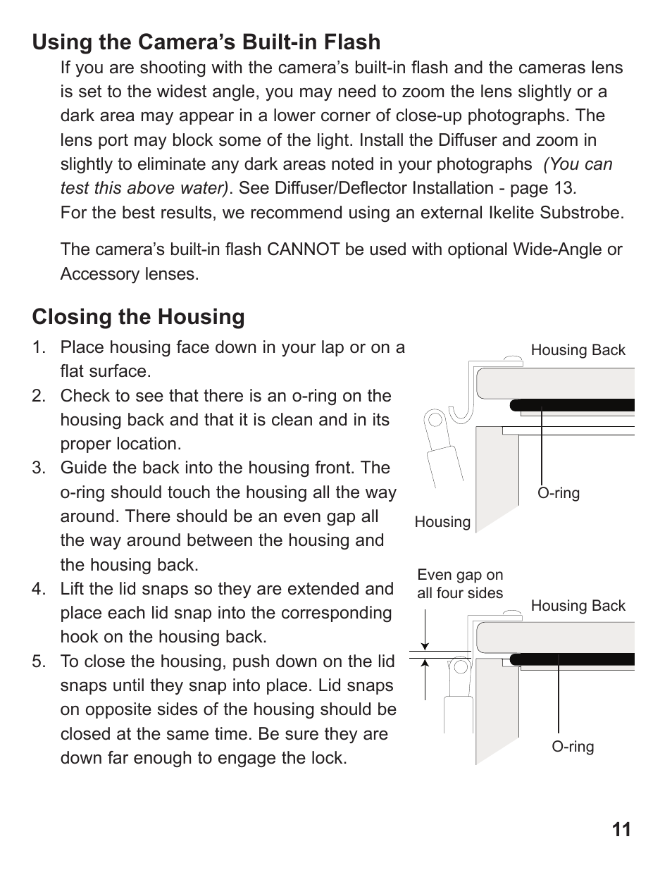 Closing the housing, Using the camera’s built-in flash | Ikelite Underwater Housing for Canon PowerShot G12 User Manual | Page 11 / 28