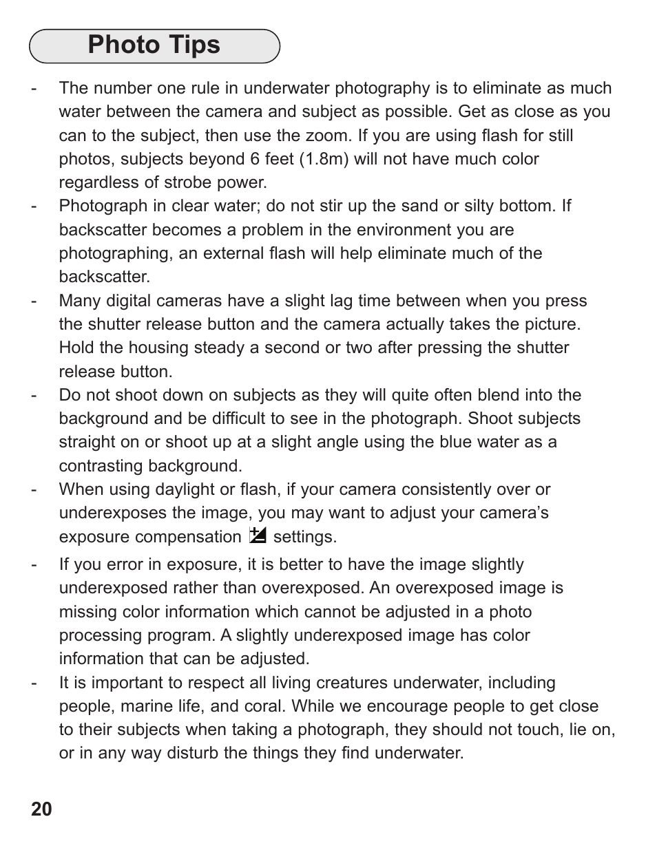 Photo tips | Ikelite Underwater Housing for Canon PowerShot G12 User Manual | Page 20 / 28