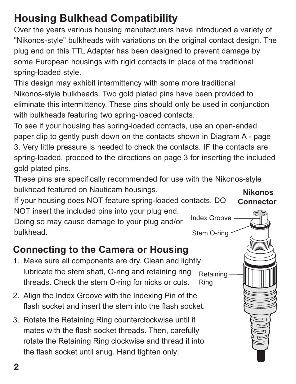 Housing bulkhead compatibility, Connecting to the camera or housing | Ikelite pdf #4104.6 ..... Nikonos TTL Cord Film Camera User Manual | Page 2 / 4