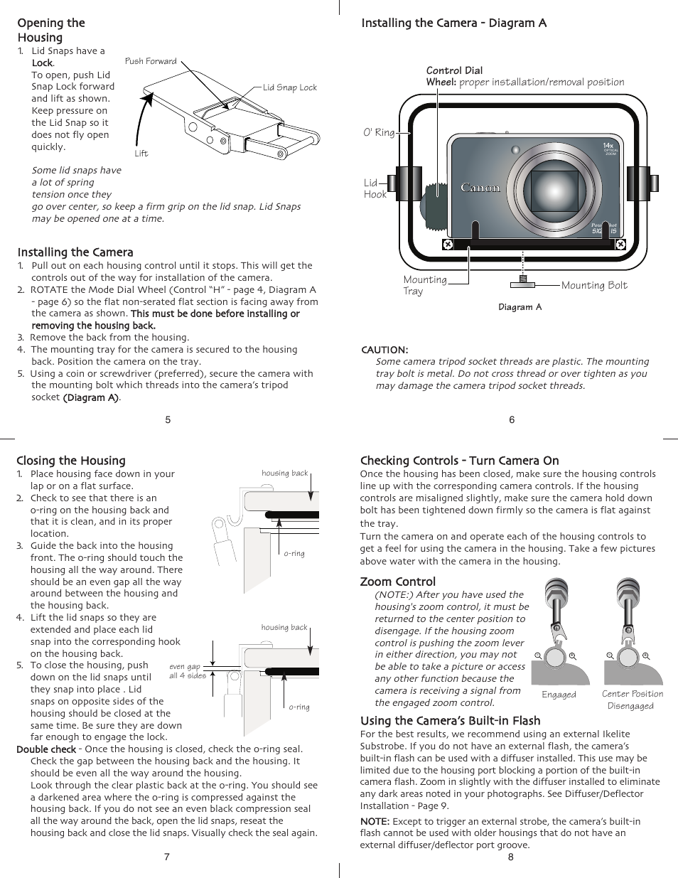 Checking controls - turn camera on, Zoom control, Closing the housing | Canon, Installing the camera, Opening the housing | Ikelite SX210 IS User Manual | Page 2 / 5