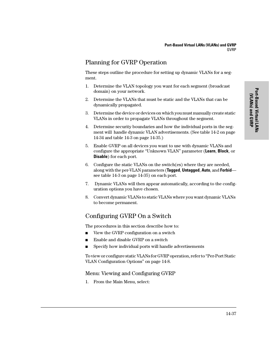 Planning for gvrp operation, Configuring gvrp on a switch, Menu: viewing and configuring gvrp | Planning for gvrp operation -37, Configuring gvrp on a switch -37, Menu: viewing and configuring gvrp -37 | IronPort Systems 4108GL User Manual | Page 343 / 483