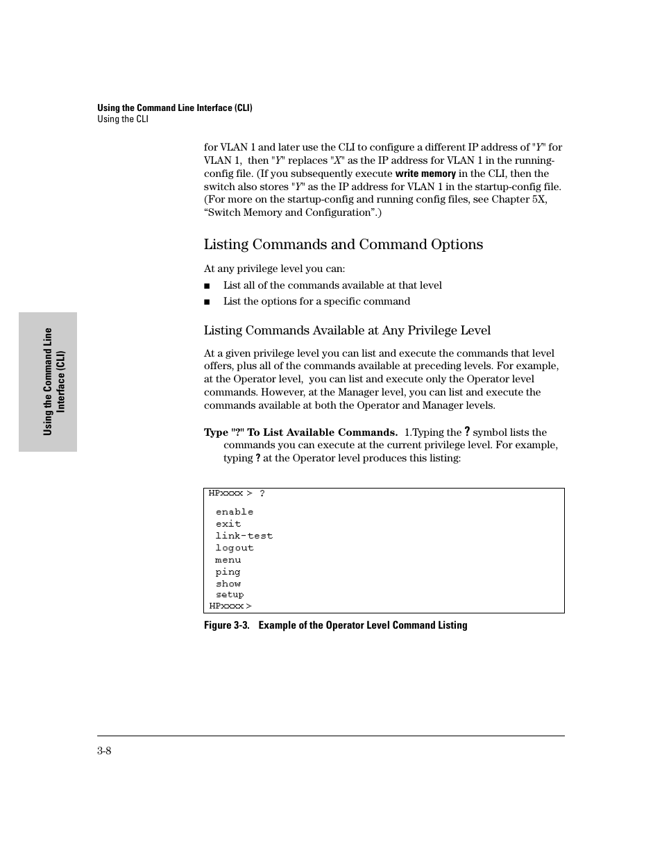 Listing commands and command options, Listing commands available at any privilege level, Listing commands and command options -8 | IronPort Systems 4108GL User Manual | Page 48 / 483