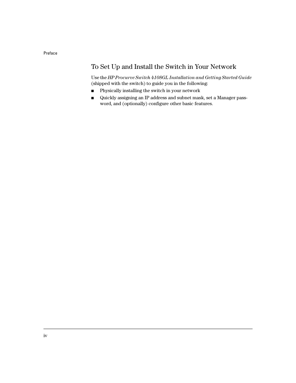 To set up and install the switch in your network | IronPort Systems 4108GL User Manual | Page 6 / 483