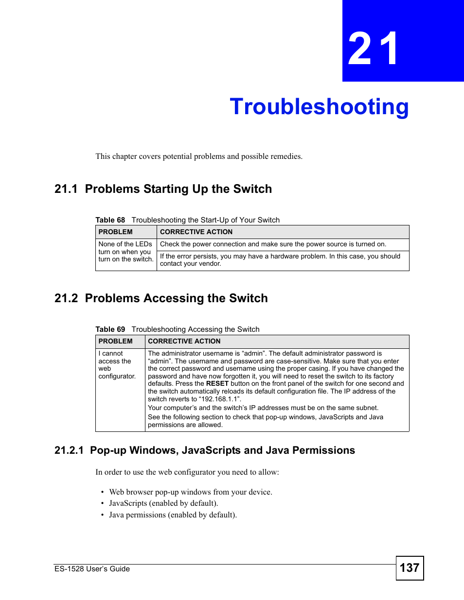 Troubleshooting, 1 problems starting up the switch, 2 problems accessing the switch | 1 pop-up windows, javascripts and java permissions, Chapter 21 troubleshooting, Troubleshooting (137) | IronPort Systems ES-1528 User Manual | Page 137 / 170