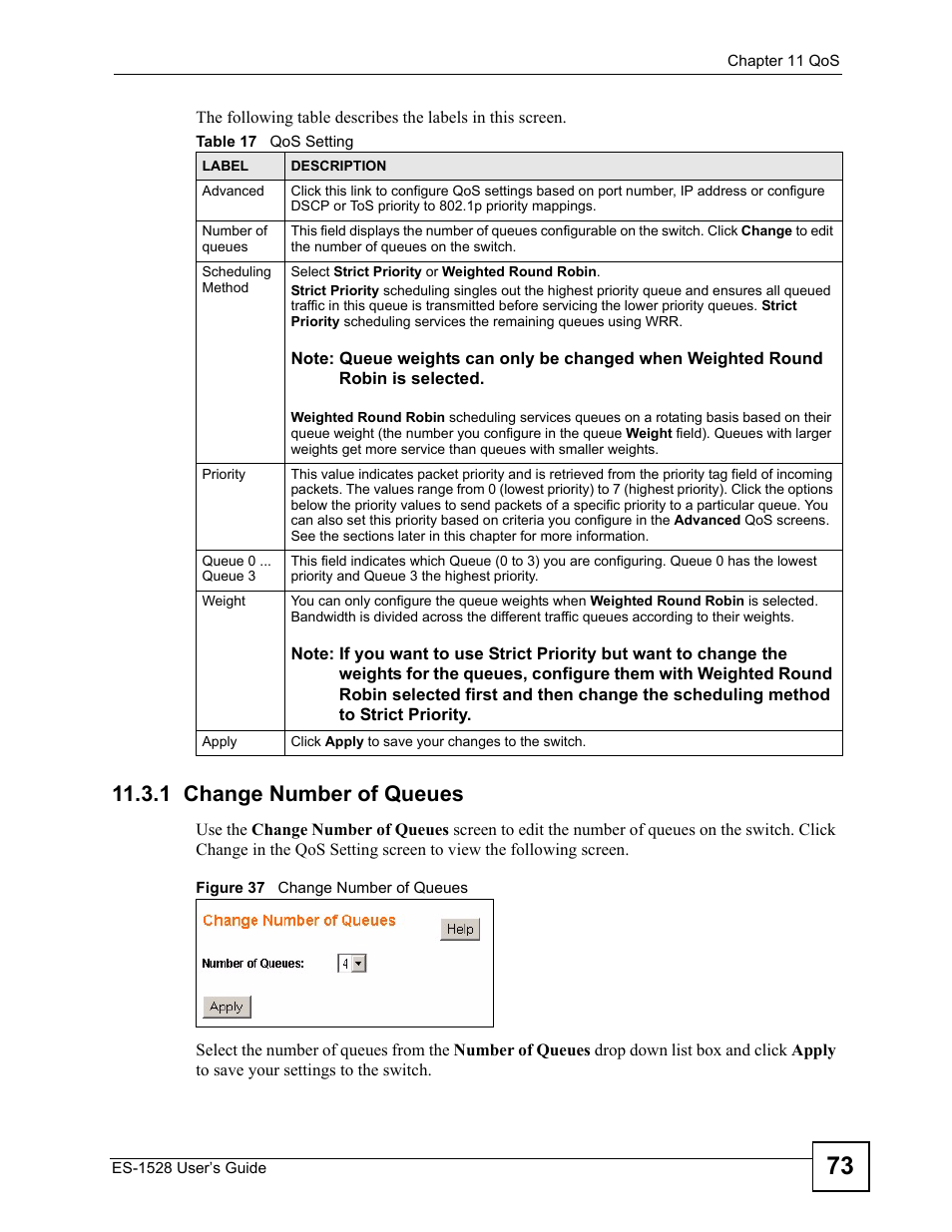 1 change number of queues, Figure 37 change number of queues, Table 17 qos setting | IronPort Systems ES-1528 User Manual | Page 73 / 170