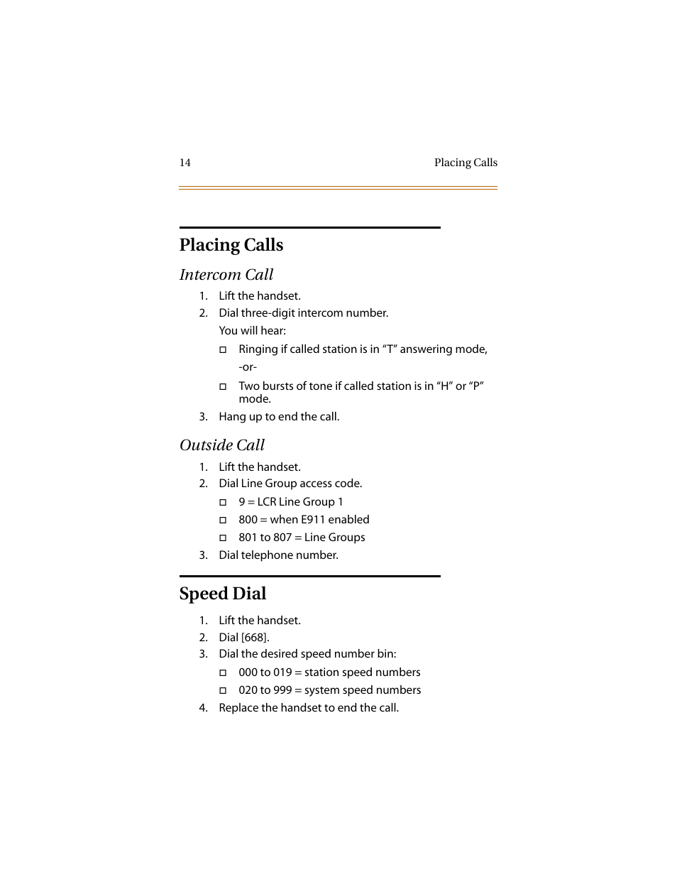 Placing calls, Intercom call, Outside call | Speed dial, Intercom call outside call | Infinite Peripherals DVX Plus II/III/IV User Manual | Page 19 / 24