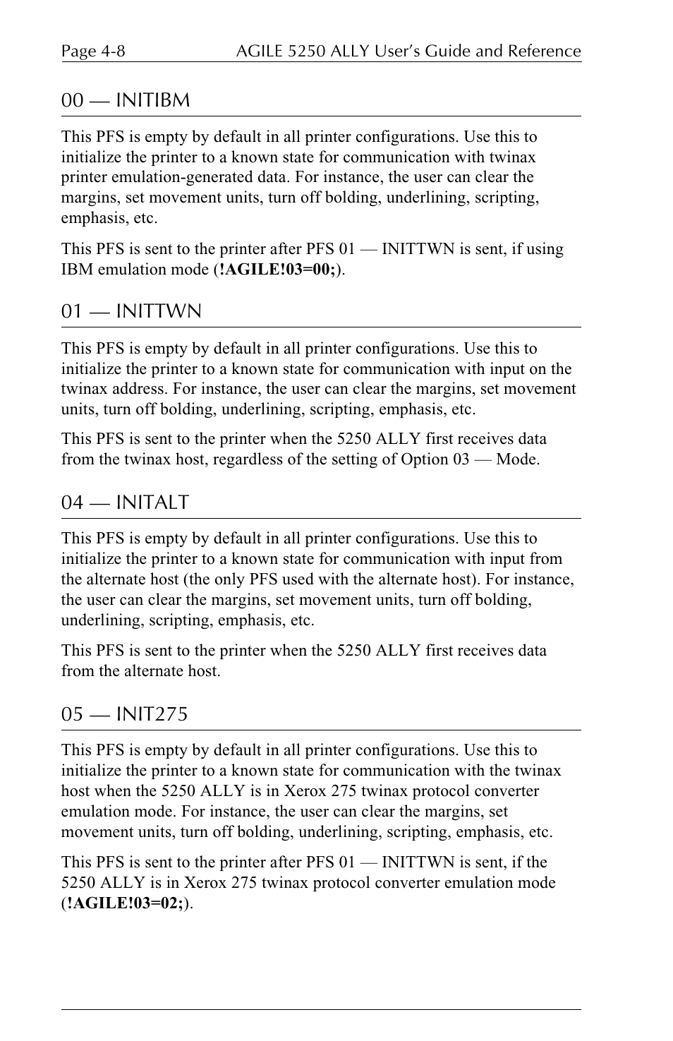 00  initibm, 01  inittwn, 04  initalt | I-Data 5250 ALLY User Manual | Page 102 / 240