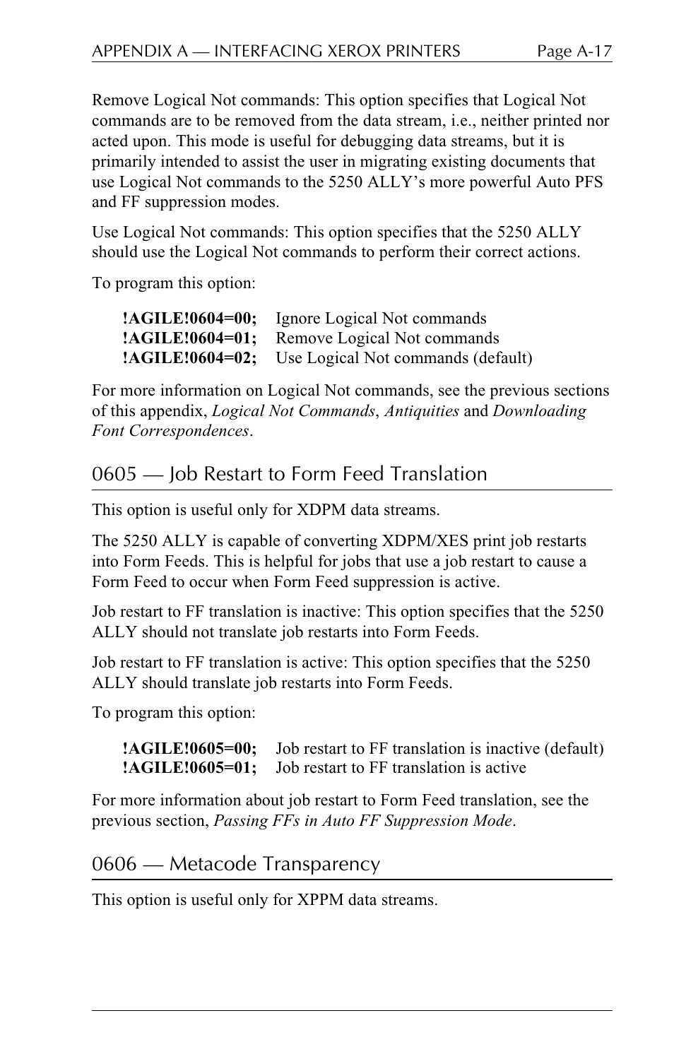 0605  job restart to form feed translation, 0606  metacode transparency | I-Data 5250 ALLY User Manual | Page 179 / 240
