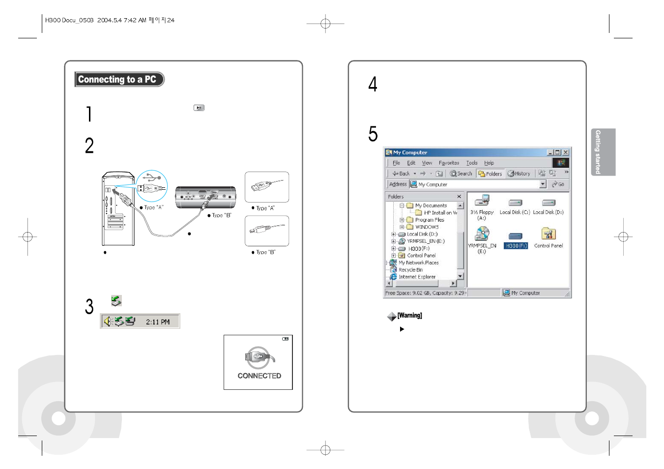 Connecting to a pc | iRiver PORTABLESTORAGEDEVICE & MULTI-CODECJUKEBOX H300 User Manual | Page 14 / 44