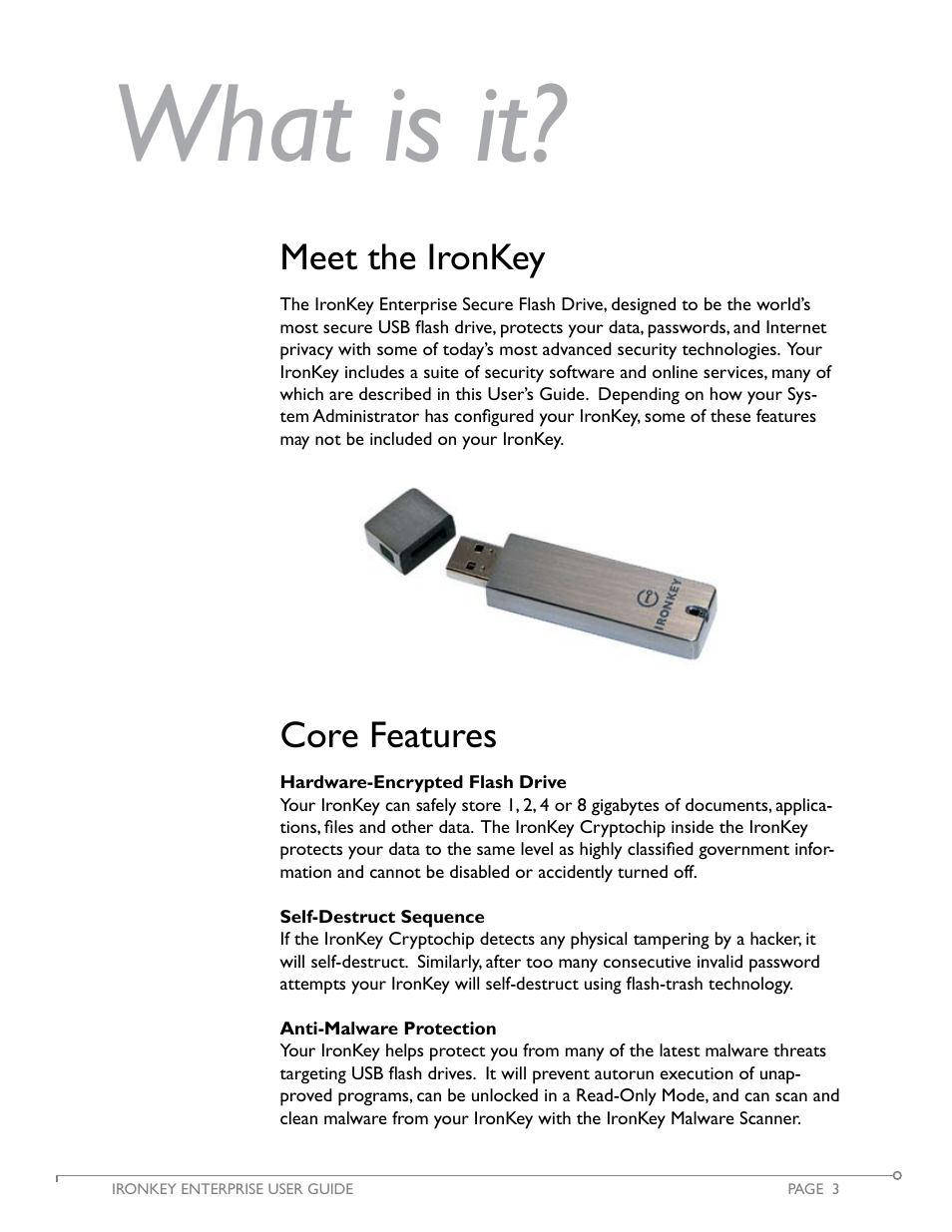 What is it, Meet the ironkey, Core features | IronKey Secure Flash Drive Enterprise User Manual | Page 4 / 32