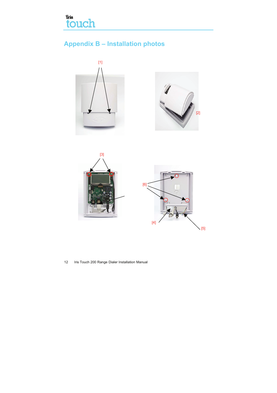 Appendix b – installation photos | I.R.I.S. Touch 200 User Manual | Page 17 / 20