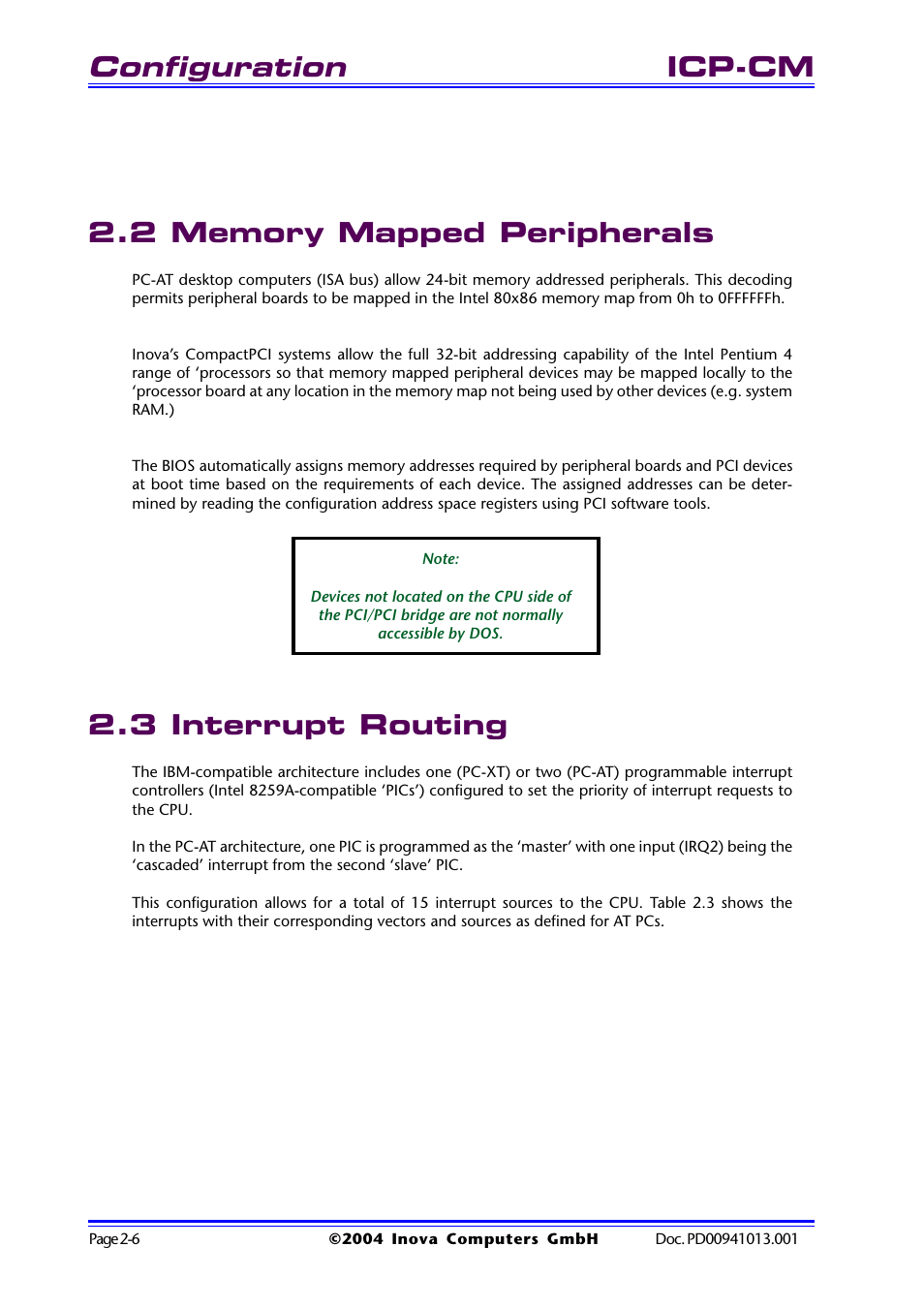 2 memory mapped peripherals, 3 interrupt routing, Configuration | Inova PD00941013.001 User Manual | Page 38 / 103
