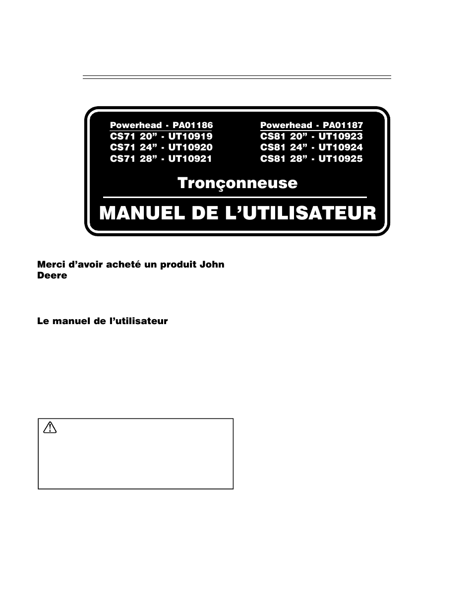 Manuel de l’utilisateur, John deere, Tronçonneuse | Worldwide commercial & consumer equipment division | John Deere PA01186 CS71 User Manual | Page 31 / 92