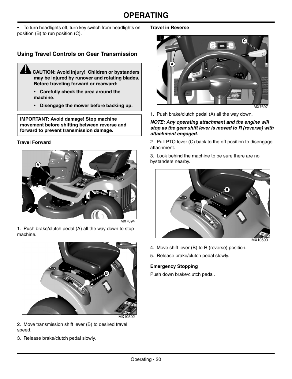 Using travel controls on gear transmission, Travel forward, Travel in reverse | Emergency stopping, Operating | John Deere L2048 User Manual | Page 24 / 76