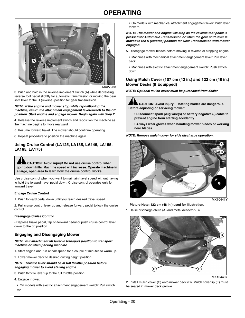 Engage cruise control, Disengage cruise control, Engaging and disengaging mower | Operating | John Deere la105 User Manual | Page 21 / 52