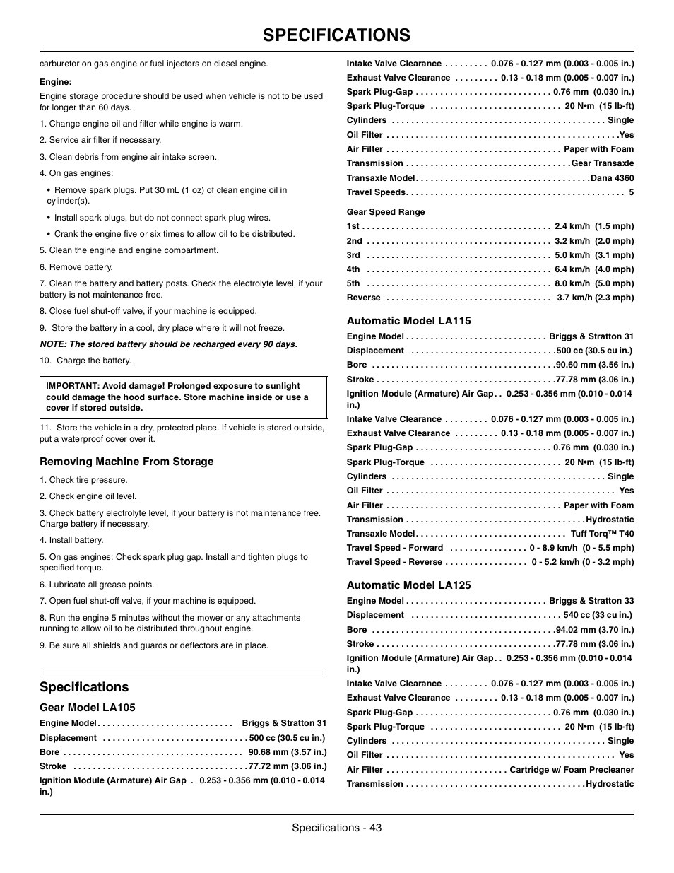 Engine, Removing machine from storage, Specifications | Gear model la105, Gear speed range, Automatic model la115, Automatic model la125 | John Deere la105 User Manual | Page 44 / 52