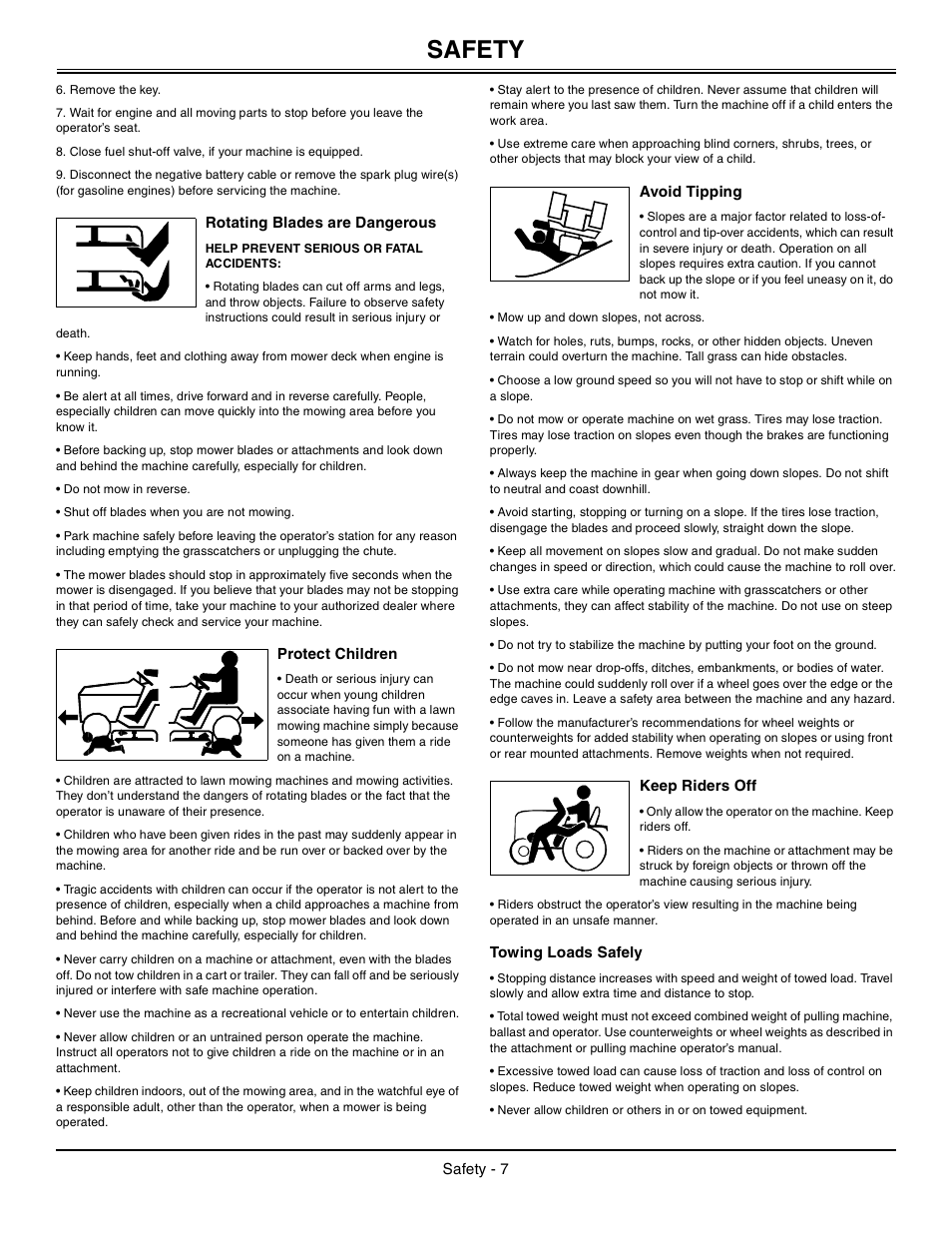 Rotating blades are dangerous, Help prevent serious or fatal accidents, Protect children | Avoid tipping, Keep riders off, Towing loads safely, Safety | John Deere la105 User Manual | Page 8 / 52