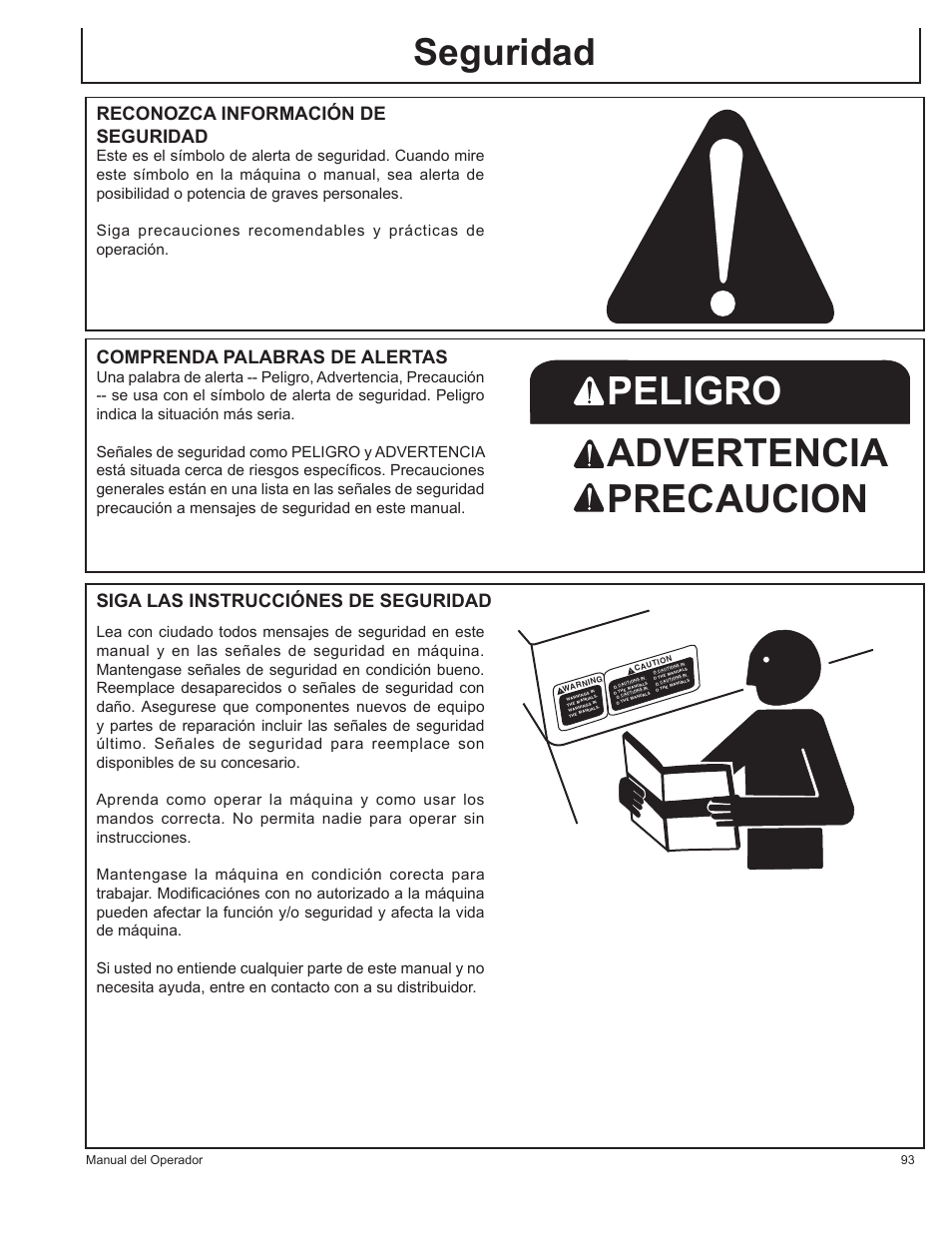 Peligro advertencia precaucion, Seguridad, Reconozca información de seguridad | Comprenda palabras de alertas, Siga las instrucciónes de seguridad | John Deere HR-G1700i User Manual | Page 93 / 124