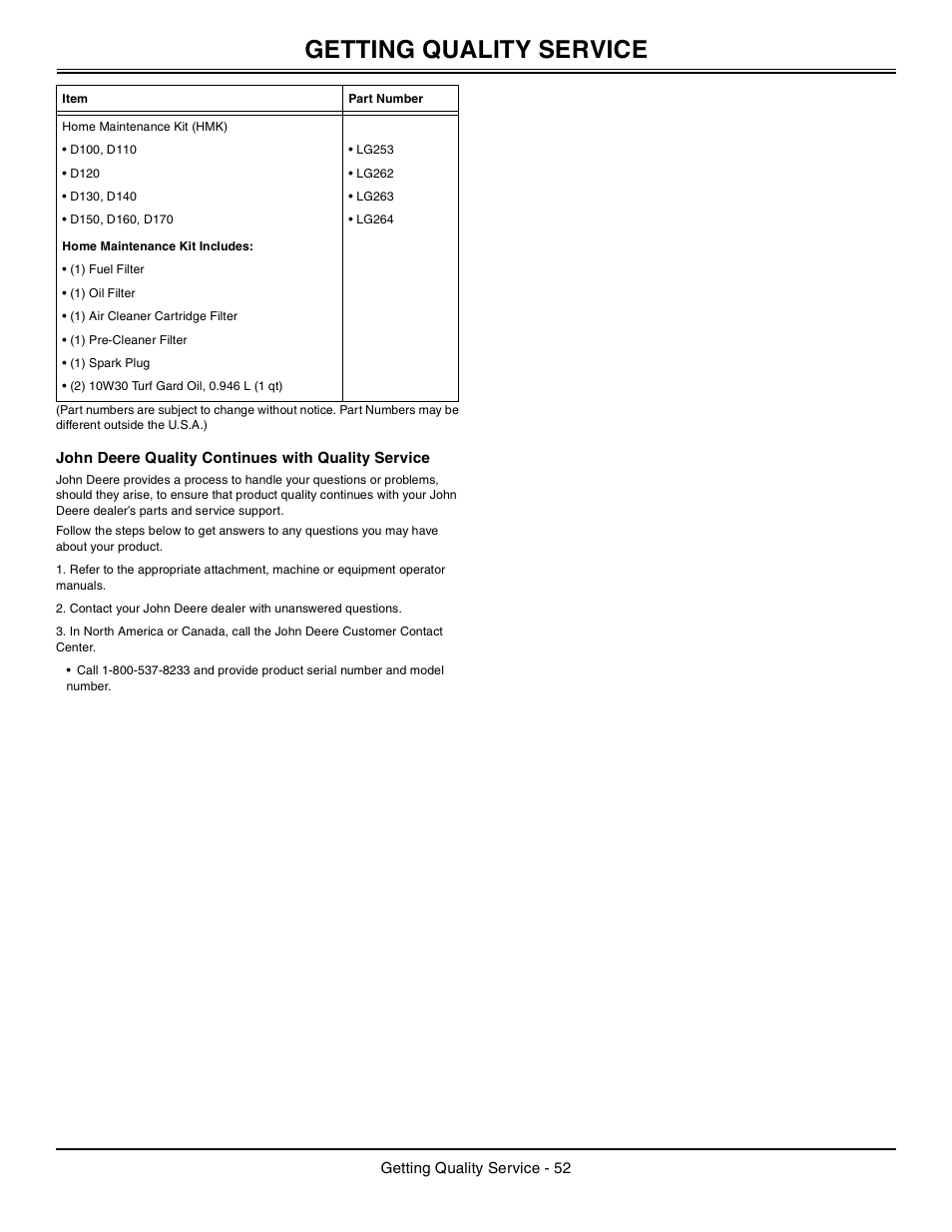 Home maintenance kit includes, John deere quality continues with quality service, Getting quality service | John Deere Tractor 100 Series OMG X23532 J0 User Manual | Page 53 / 56