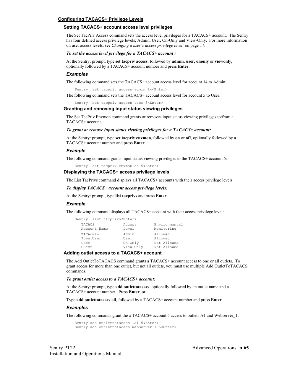 Configuring tacacs+ privilege levels, Setting tacacs+ account access level privileges, Displaying the tacacs+ access privilege levels | Adding outlet access to a tacacs+ account, Configuring tacacs+ privilege levels 65 | Sentry Industries PT22 User Manual | Page 65 / 74